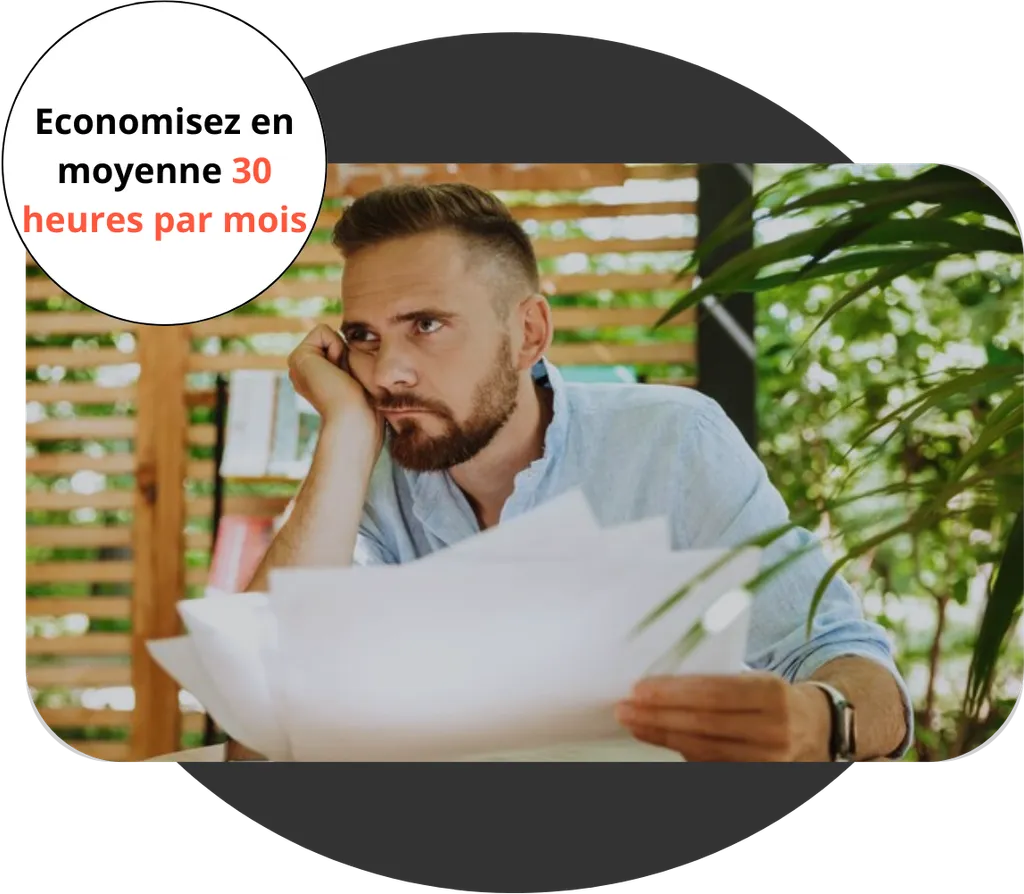 Economisez en moyenne 30 heures par mois