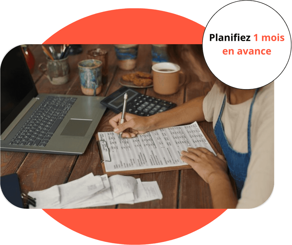 Planifiez 1 mois en avance