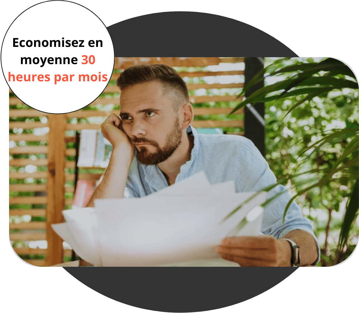 Economisez en moyenne 30 heures par mois